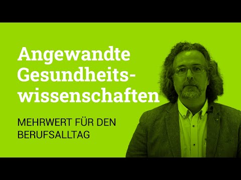 Angewandte Gesundheitswissenschaften: Mehrwert für den Berufsalltag