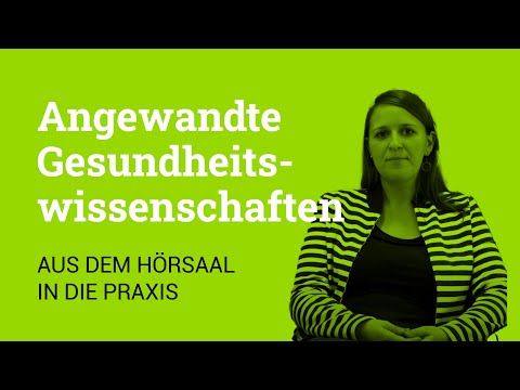 Angewandte Gesundheitswissenschaften: Aus dem Hörsaal in die Praxis