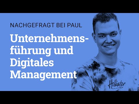 Unternehmensführung und Digitales Management studieren I Bachelor