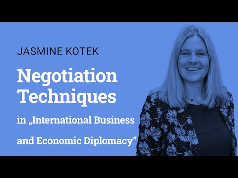 Negotiation Techniques I International Business and Economic Diplomacy
