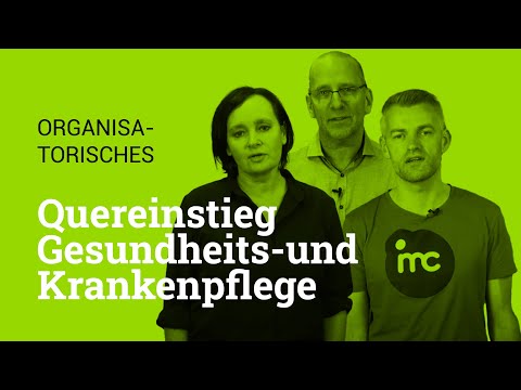 Quereinstieg Gesundheits- und Krankenpflege: Organisatorisches