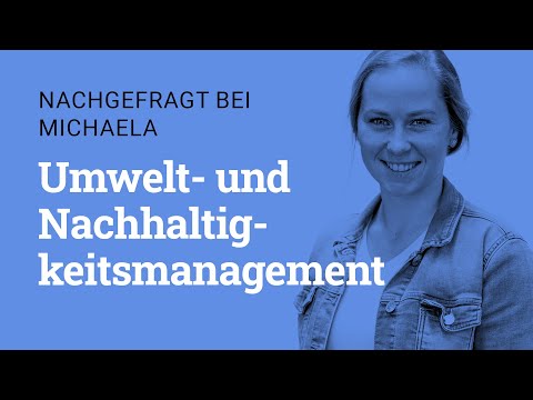 Umwelt- & Nachhaltigkeitsmanagement studieren I Master