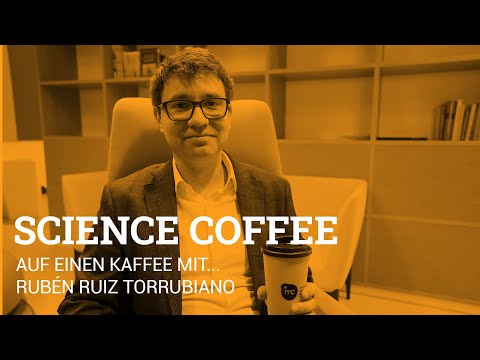 Science Coffee mit Rubén Ruiz Torrubiano