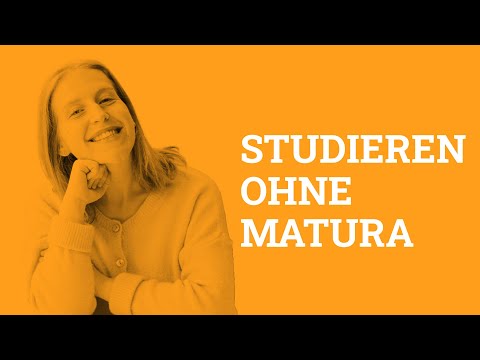 Studieren ohne Matura